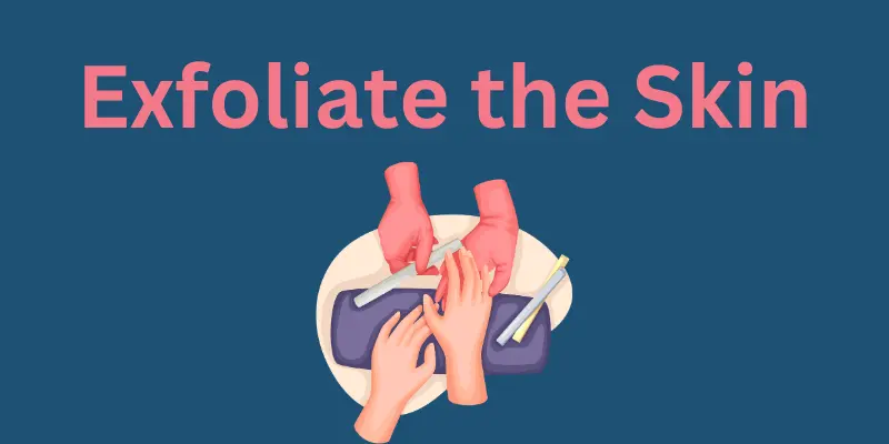 95 Exfoliate skin