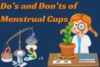 The Do’s and Don’ts of Menstrual Cups: A Complete Guide for Safe & Comfortable Use - Post Thumbnail