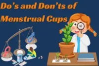 The Do’s and Don’ts of Menstrual Cups: A Complete Guide for Safe & Comfortable Use