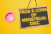 Pros and cons of menstrual discs - Post Thumbnail