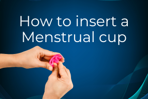 How to Insert a Menstrual Cup: A Step-by-Step Guide
